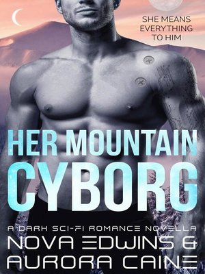 cover image of Her Mountain Cyborg